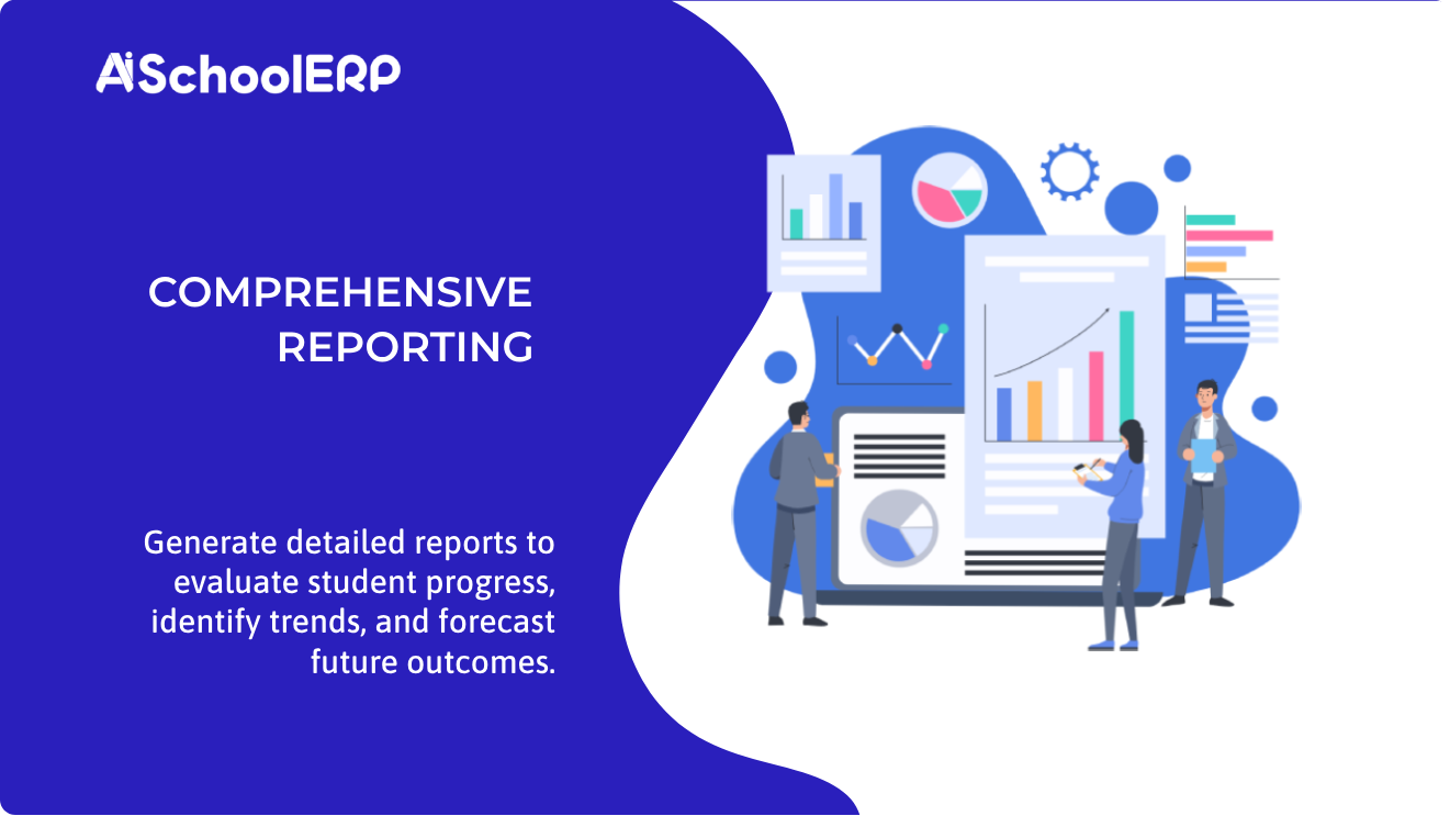 Comprehensive Reporting